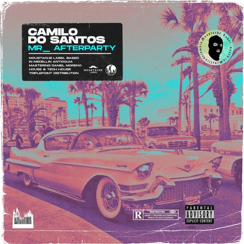 Camilo Do Santos - Mr Afterparty [ML243]